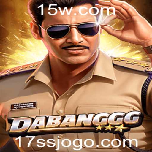 DABANGGG: A Aventura Empolgante de 17ss