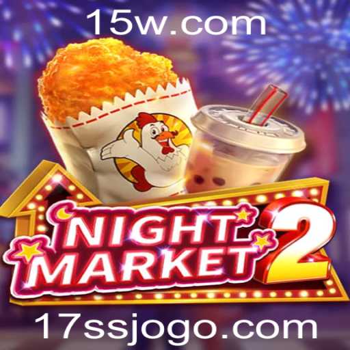 Explorando NightMarket2: Um Mergulho Profundo no Jogo de Estratégia 17ss