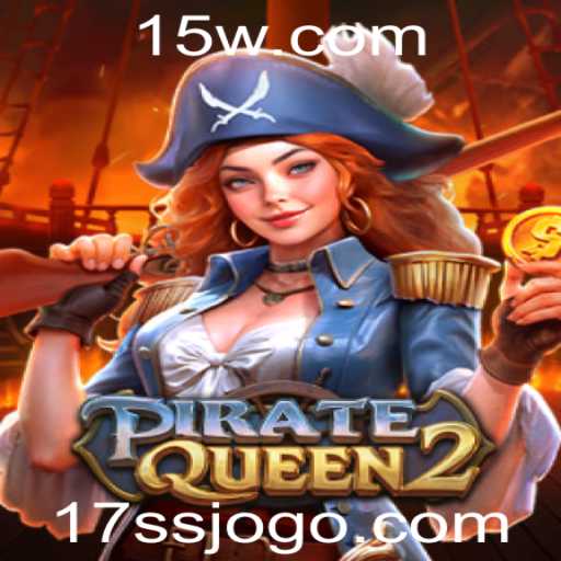 Descubra o Fascinante Mundo de PirateQueen2 e as Estratégias de Jogo com a Palavra-Chave 